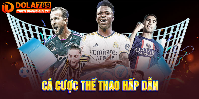 Cá cược thể thao hấp dẫn