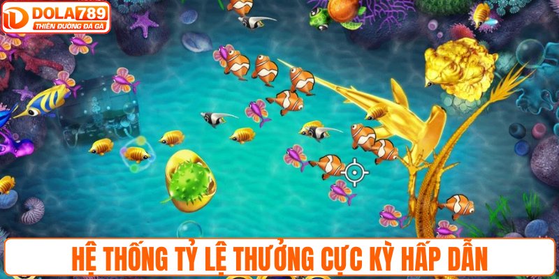 Hệ thống tỷ lệ thưởng cực kỳ hấp dẫn