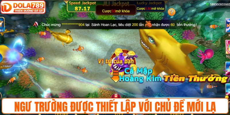 Ngư trường được thiết lập với chủ đề mới lạ