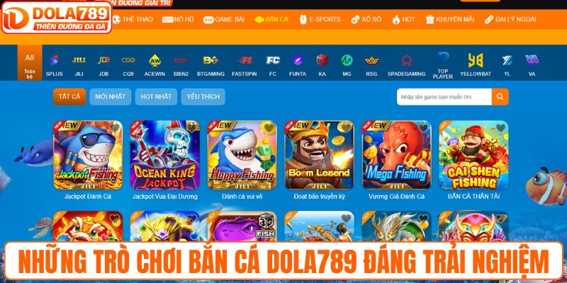 Những trò chơi bắn cá DOLA789 đáng trải nghiệm