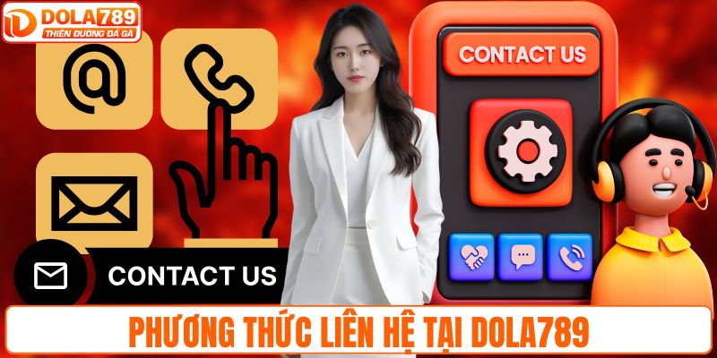 Phương thức liên hệ tại DOLA789
