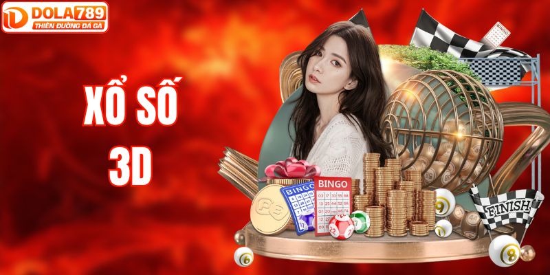 Xổ Số 3D - Cơ Hội Trúng Thưởng Hấp Dẫn Mỗi Ngày Tại DOLA789